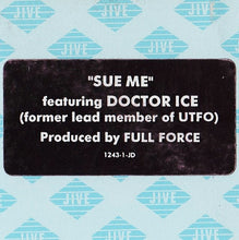 Load image into Gallery viewer, Doctor Ice : Sue Me! / Word Up Doc! (12&quot;, Promo)