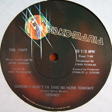 Load image into Gallery viewer, Desireé : Goodbar Won&#39;t Ya Take Me Home Tonight / Mi Amore (12&quot;)