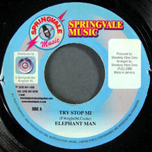Load image into Gallery viewer, Elephant Man : Try Stop Me (7")