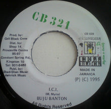 Load image into Gallery viewer, Buju Banton : I.C.I. (7")