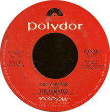 Load image into Gallery viewer, The Inmates (2) : Dirty Water (7", Single)