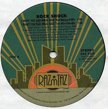 Load image into Gallery viewer, Rock Shock (2) : I Want You Bad (Real Bad) (12&quot;)