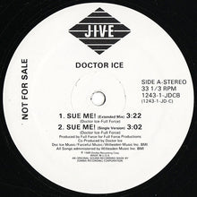 Load image into Gallery viewer, Doctor Ice : Sue Me! / Word Up Doc! (12&quot;, Promo)