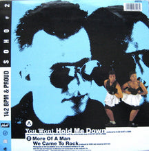 Load image into Gallery viewer, Soho (2) : You Won&#39;t Hold Me Down (The Harley Davidson Mix) (12&quot;)
