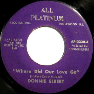 Donnie Elbert : Where Did Our Love Go / That's If You Love Me (7
