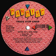 Load image into Gallery viewer, Truck Stop Krew : Nuthin&#39; But A Bass Thang (12&quot;)