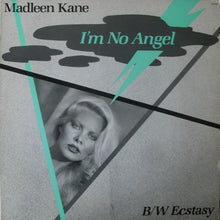 Load image into Gallery viewer, Madleen Kane : I&#39;m No Angel (12&quot;)