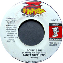 Load image into Gallery viewer, Tanya Stephens / Kid Kurrupt : Bounce Me / Man Vex (7")