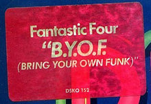 Load image into Gallery viewer, Fantastic Four : B.Y.O.F. (Bring Your Own Funk) (12&quot;, Promo)