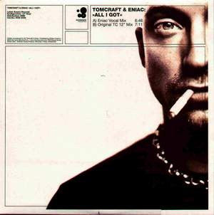 Tomcraft & Eniac : All I Got (12