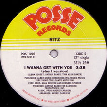 Load image into Gallery viewer, Ritz (9) : I Wanna Get With You (12&quot;)