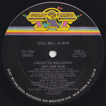 Load image into Gallery viewer, Loleatta Holloway : Hit And Run (12&quot;)
