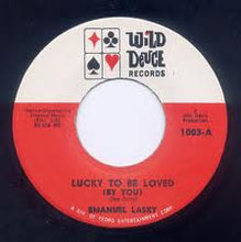 Load image into Gallery viewer, Emanuel Laskey : Lucky To Be Loved (By You) (7&quot;, Single)