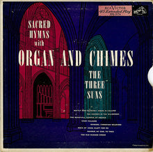 Load image into Gallery viewer, The Three Suns : Sacred Hymns With Organ And Chimes (2x7", Album, EP)