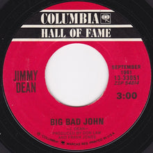 Load image into Gallery viewer, Jimmy Dean : Big Bad John / Little Black Book (7", RE)