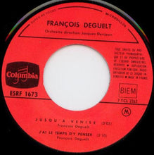 Load image into Gallery viewer, François Deguelt : Jusqu'à Venise (7", EP)