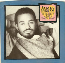 Load image into Gallery viewer, James Ingram : There's No Easy Way (7", Single)