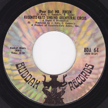 Load image into Gallery viewer, The Kasenetz-Katz Singing Orchestral Circus : Quick Joey Small (Run Joey Run) (7", Single, Pit)