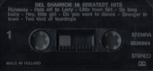Load image into Gallery viewer, Del Shannon : Runaway: 16 Greatest Hits (Cass, Album, Comp)