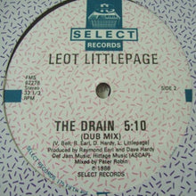 Load image into Gallery viewer, Leot Littlepage : The Drain (12&quot;, Single)