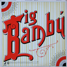 Load image into Gallery viewer, Cheech &amp; Chong : Big Bambu (LP, Album, RE)