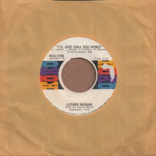 Load image into Gallery viewer, Luther Ingram : I&#39;ll Just Call You Honey / To The Other Man (7&quot;)