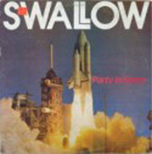 Load image into Gallery viewer, Swallow (4) : Party In Space (LP)