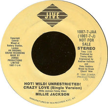 Load image into Gallery viewer, Millie Jackson : Hot! Wild! Unrestricted! Crazy Love (7&quot;, Promo)