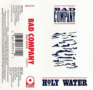 Bad Company (3) : Holy Water (Cass, Album)