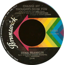 Load image into Gallery viewer, Erma Franklin : Gotta Find Me A Lover (24 Hours A Day) / Change My Thoughts From You (7&quot;, Single)
