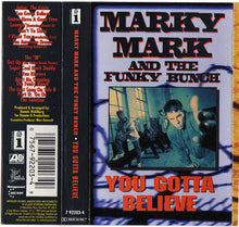 Load image into Gallery viewer, Marky Mark &amp; The Funky Bunch : You Gotta Believe (Cass, Album, SR)