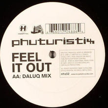 Load image into Gallery viewer, Phuturistix : Feel It Out (12&quot;)
