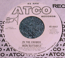 Load image into Gallery viewer, Iron Butterfly : Soul Experience / In The Crowds (7", Single, Promo)