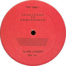 Load image into Gallery viewer, Hal Lindsey : The 1980's: Countdown To Armageddon (LP)