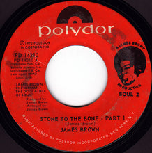 Load image into Gallery viewer, James Brown : Stone To The Bone (7&quot;, Single, Styrene, Ric)