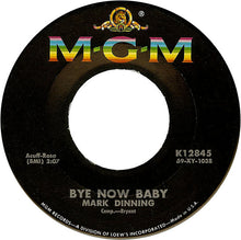 Load image into Gallery viewer, Mark Dinning : Teen Angel / Bye Now Baby (7", Single)