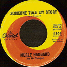 Load image into Gallery viewer, Merle Haggard And The Strangers (5) : The Fugitive (7", Single)