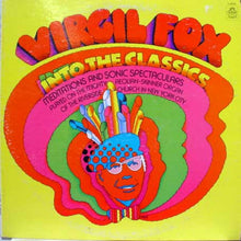Load image into Gallery viewer, Virgil Fox : Into The Classics (LP)