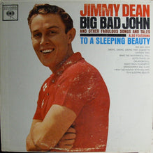 Load image into Gallery viewer, Jimmy Dean : Big Bad John And Other Fabulous Songs And Tales (LP, Album, Mono, Pit)