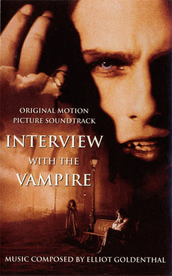 Elliot Goldenthal : Interview With The Vampire (Cass, Album)