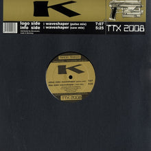 Load image into Gallery viewer, K (2) : Waveshaper (12&quot;)