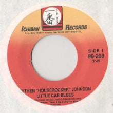 Load image into Gallery viewer, Luther Johnson (3) : Little Car Blues / Big Money (7", Single)