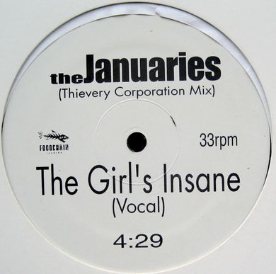 The Januaries : The Girl's Insane (12
