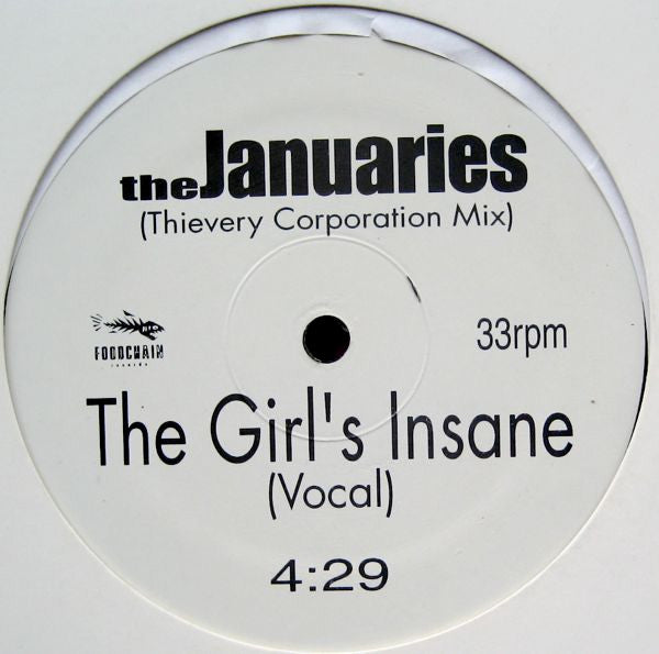 The Januaries : The Girl's Insane (12