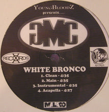 Load image into Gallery viewer, YoungBloodZ Presents GMC (9) : White Bronco / Pay You No Attention (12&quot;)