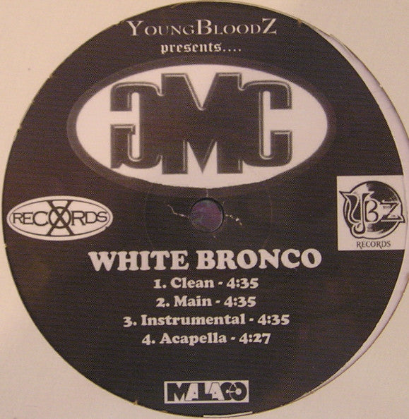 YoungBloodZ Presents GMC (9) : White Bronco / Pay You No Attention (12