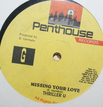 Load image into Gallery viewer, Thriller U : Missing Your Love (12&quot;)