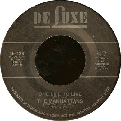 Manhattans : One Life To Live (7