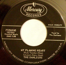 Load image into Gallery viewer, The Danleers : I Really Love You / My Flaming Heart (7", Single)