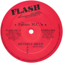 Load image into Gallery viewer, Future MC&#39;s : Beverly Hills Rapp (Movie Theme) (12&quot;)